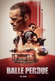 Voir Balle perdue en streaming vf gratuit sur streamizseries.net site special Films streaming