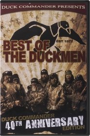 Poster Best of the Duckmen 40th Anniversary: A Hunting DVD 2012