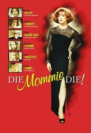 Die, Mommie, Die! 2003 Auf Englisch & Französisch