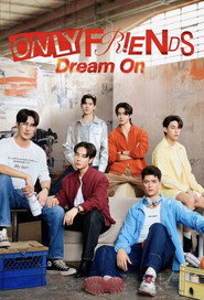 Only Friends: Dream On (2026)