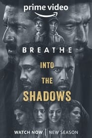 Breathe: Into the Shadows