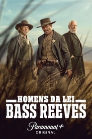 Homens da Lei: Bass Reeves