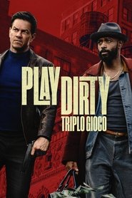 Poster Play Dirty - Triplo Gioco 2025