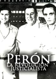 Perón: La revolución justicialista постер