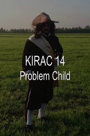 KIRAC 14: Problem Child Poster