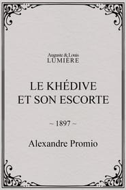 Le khédive et son escorte