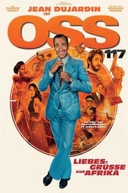 OSS 117 – Liebesgrüße aus Afrika