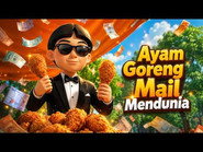 Ayam Goreng Mail Mendunia