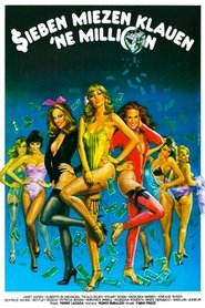 Sieben Miezen klauen 'ne Million (1979)