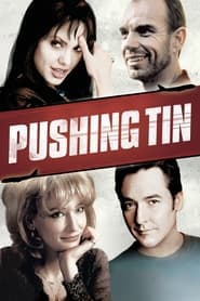 Full Cast of Pushing Tin