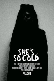 She's So Cold (2016)