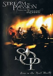 Stream Of Passion: Live In The Real World 2006 Δωρεάν απεριόριστη πρόσβαση