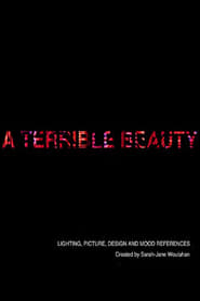 A Terrible Beauty streaming