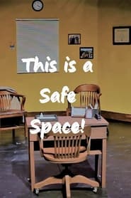 This Is a Safe Space