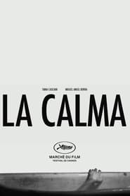 كامل اونلاين La calma 2022 مشاهدة فيلم مترجم