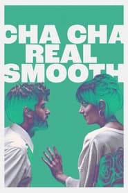 فيلم Cha Cha Real Smooth 2022 مترجم اونلاين