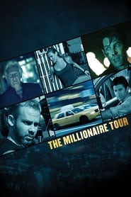 The Millionaire Tour постер