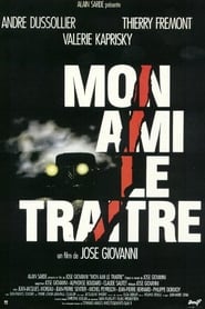 Image Mon ami le traître – Prietenul meu, trădătorul (1988)