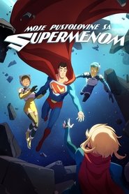 Moje pustolovine sa Supermenom