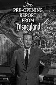 The Pre-Opening Report from Disneyland 1955