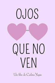 Ojos que no ven