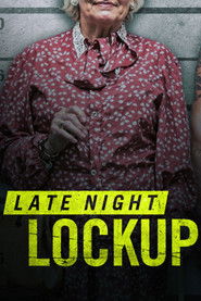 Late Night Lockup (2023)