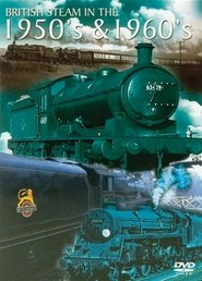 Poster British Steam in the 1950's and 1960's 1970