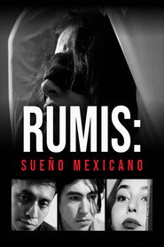 RUMIS: SUEÑO MEXICANO