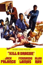 Kill a Dragon постер