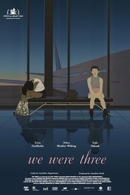 We Were Three We Were Three