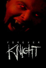 Forever Knight poster