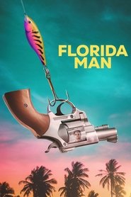 Florida Man Season 1 Episode 1