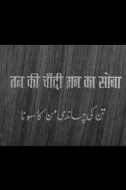 Tan Ki Chandi Man Ka Sona