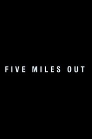 Five Miles Out 2009