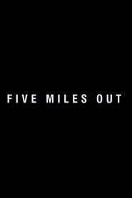 Five Miles Out постер