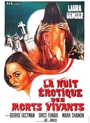 Le Notti erotiche dei morti viventi 映画 ストリーミング - 映画 ダウンロード