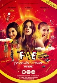 Poster Friends Forever — O Filme 2009