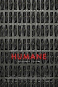 Full Cast of Humane