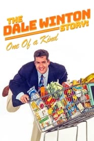 The Dale Winton Story: One of A Kind