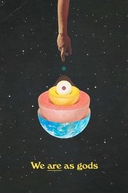 Poster We Are As Gods 2022