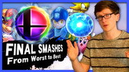 Ranking the Final Smashes