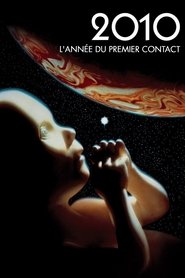 2010 : L'Année du premier contact streaming film