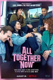 All Together Now 2020 Movie NF WebRip Dual Audio Hindi Eng 300mb 480p 1GB 720p 3GB 1080p