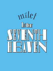 milet: 1st Tour "SEVENTH HEAVEN"