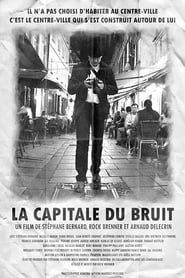 La Capitale du Bruit постер