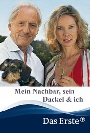 Poster Mein Nachbar, sein Dackel & ich 2009