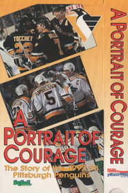 A Portrait of Courage: The Story of the 1992-93 Pittsburgh Penguins