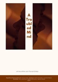 A Troubled Mind) A Troubled Mind (2017)