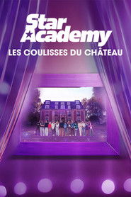 Star Academy : Les coulisses du ch&acirc;teau (2025)