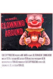 Clowning Around Clowning Around